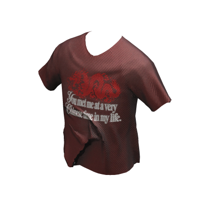 met me at a very chinese time of my life shirt 