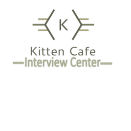Kitten Cafe Interview Center!