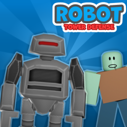[🤖 💥] Robot Tower Defense [BETA]