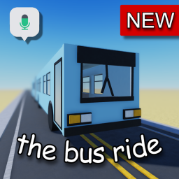 The Bus Ride [VOICE CHAT]