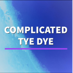 Complicated Tye Dye