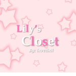~Lɪʟʏs ᴄʟᴏsᴇᴛ~