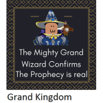 The Kingdom of Grand Wizards