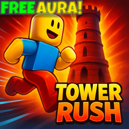Tower of Rush [FREE AURAS 👼]