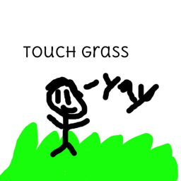 Touch grass