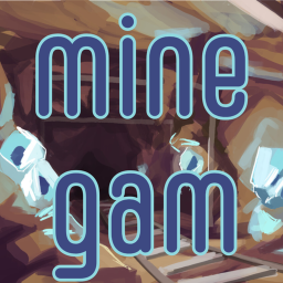 mine gam