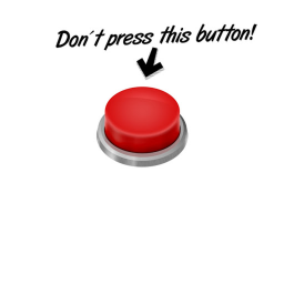 Don't Press The Button