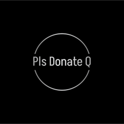 Pls Donate Q