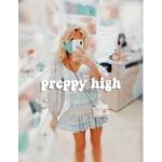 - preppy high -