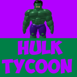 HULK TYCOON [RELEASE]