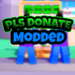 PLS DONATE MODDED