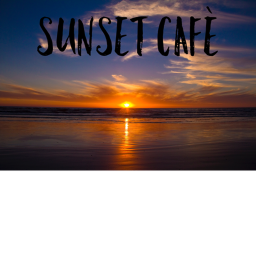 Sunset Café!