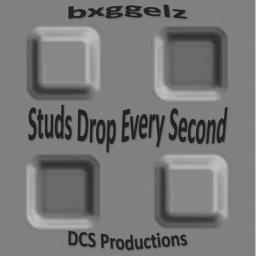 Studs Drop Every Second