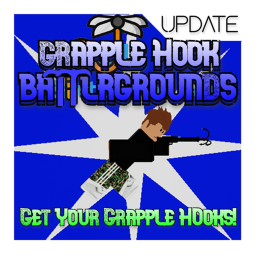 (Alpha) 🎇 Grapple Hook Battlegrounds 🎆 UPDATE!