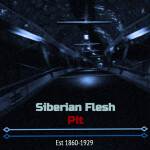 Siberian Flesh Pit