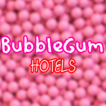 BubbleGum Hotels!