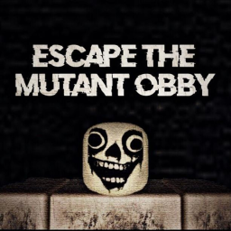 Escape The Mutant Obby! (UPDATE!!)