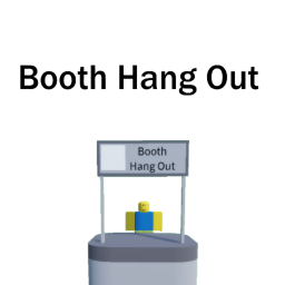 Booth Hang Out