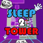 Sleep Slap Tower 2💤👋