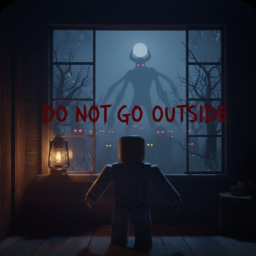 DO NOT GO OUTSIDE [HORROR]