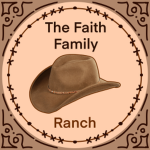 The Faith Family Ranch