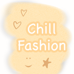 Chill.Fashion