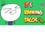 #Raining Tacos squad