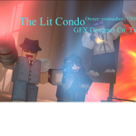 The Lit Condo°