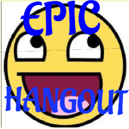 Teh Epik Hangout
