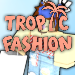 Tropic Fashion
