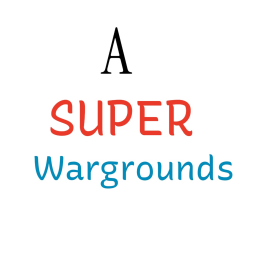 A super wargrounds!!