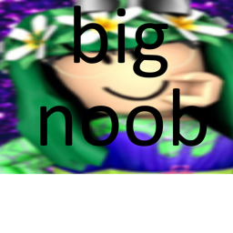 lisagaming=big noob