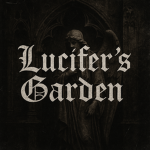 Lucifer’s Garden
