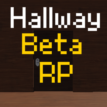 Hallway [Beta] RP