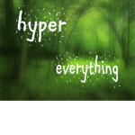 Hyper Everything