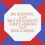 Regiment | Grenadiers van der Garde