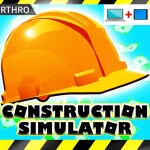 👷‍♂️Construction👷‍♂️Simulator👷‍♂️