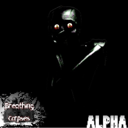 Breathing Corpses [ALPHA]