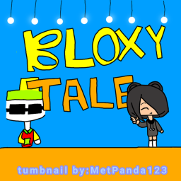 bloxy tale hangout [remake]