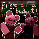 Piggy on a Budget [ALPHA] STREAMER MODE!