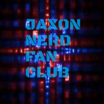 Jaxon Nerd fan club!