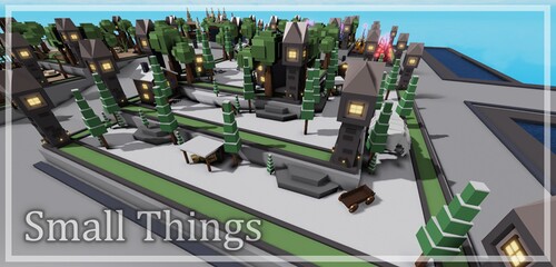 Small Things