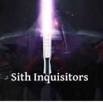 【・The Sith Order・】Sith Inquisitors
