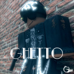 Ghetto - WIP - A