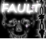 Fault ™