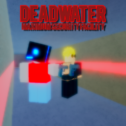Deadwater Maximum Security Facility