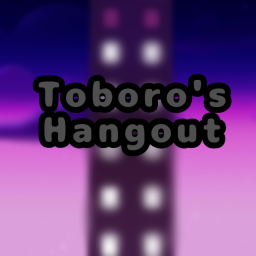 Toboro's Hangout