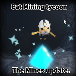 Cat Mining Tycoon[Mines]