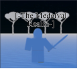 [-The Medieval Realm-]