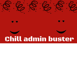chill admin buster